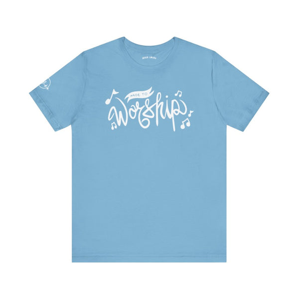 Made to worship T-shirt